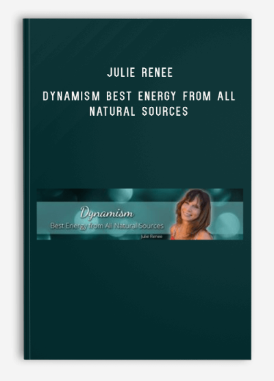 Julie Renee – Dynamism Best Energy from All Natural Sources