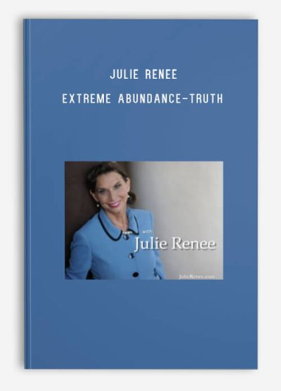 Julie Renee – Extreme Abundance-Truth