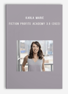 Karla Marie – Fiction Profits Academy 3.0 (2022)