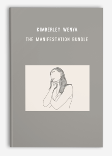 Kimberley Wenya – The Manifestation Bundle