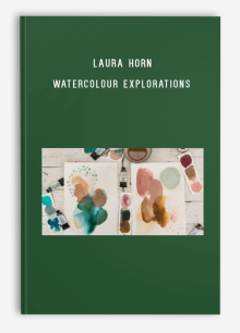 Laura Horn – Watercolour Explorations