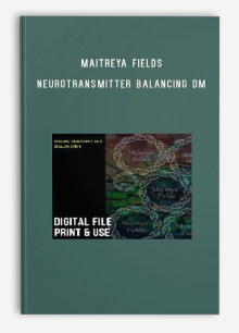 Maitreya Fields – Neurotransmitter Balancing DM