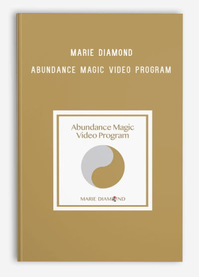 Marie Diamond – Abundance Magic Video Program