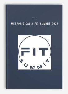 Metaphisically Fit Summit 2022