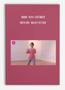 Mimi Kuo-Deemer – Moving Meditation