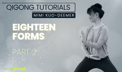 Mimi Kuo-Deemer – The 18 Forms Parts 1 and 2