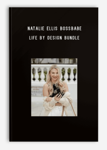 Natalie Ellis Bossbabe – Life By Design Bundle