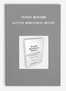 Patrick McKeown – Buteyko Mindfulness Method