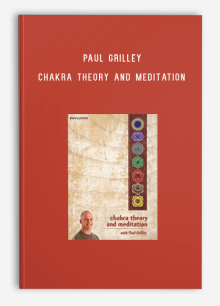 Paul Grilley – Chakra Theory and Meditation