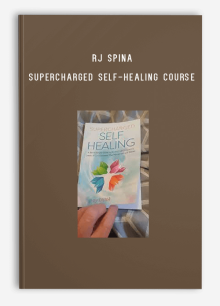 RJ Spina – Supercharged Self-Healing Course