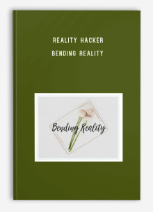 Reality Hacker – Bending Reality