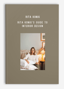 Rita Konig – Rita Konig’s Guide to Interior Design