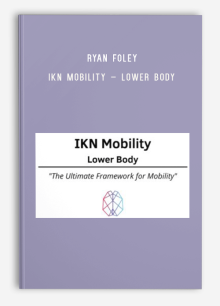 Ryan Foley – IKN Mobility – Lower Body