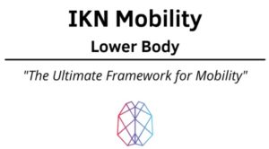 Ryan Foley – IKN Mobility – Lower Body