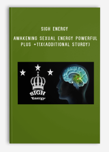 Sigh Energy – Awakening Sexual Energy Powerful Plus +11x(Additional Sturdy)