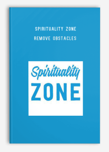 Spirituality Zone – Remove Obstacles