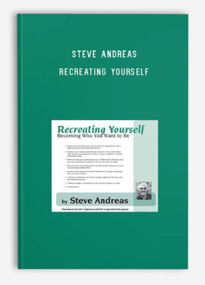 Steve Andreas – Recreating Yourself