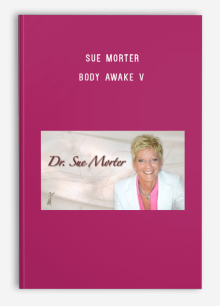 Sue Morter – Body Awake V