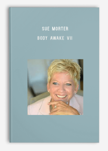 Sue Morter – Body Awake VII