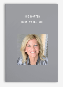 Sue Morter – Body Awake VIII