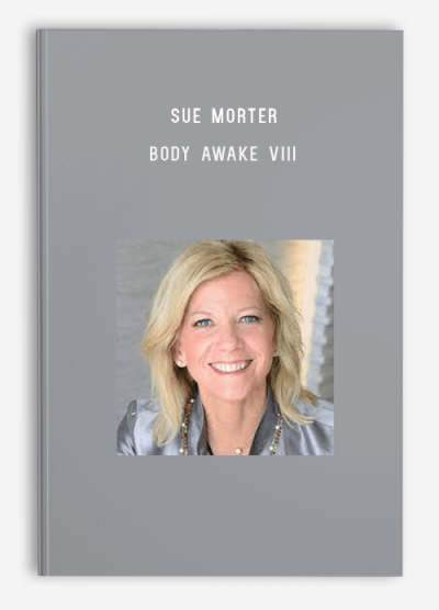 Sue Morter – Body Awake VIII