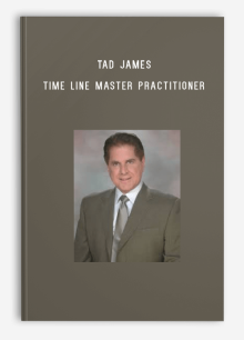 Tad James – Time Line Master Practitioner