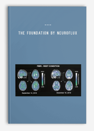 The Foundation by neuroflux (Revitalize your brain in as little as 4 x 20-30 minute sessions per week)