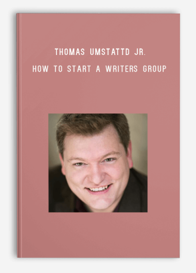 Thomas Umstattd Jr. – How to Start a Writers Group