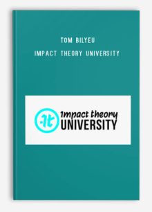 Tom Bilyeu – Impact Theory University