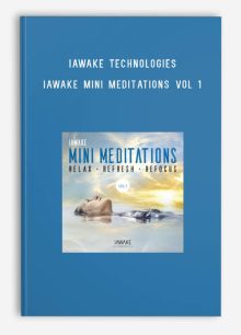 iAwake Technologies – iAwake Mini Meditations Vol 1