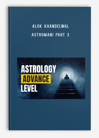 Alok Khandelwal – Astromani Part 3