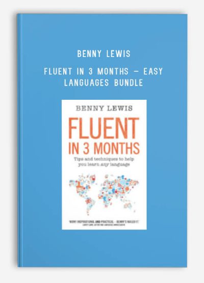 Benny Lewis – Fluent in 3 Months – Easy Languages Bundle