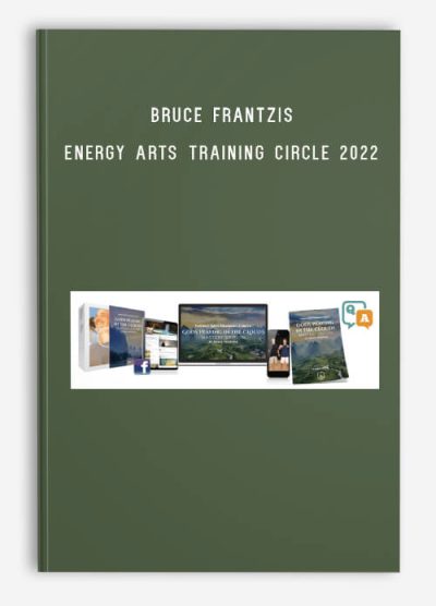 Bruce Frantzis – Energy Arts Training Circle 2022