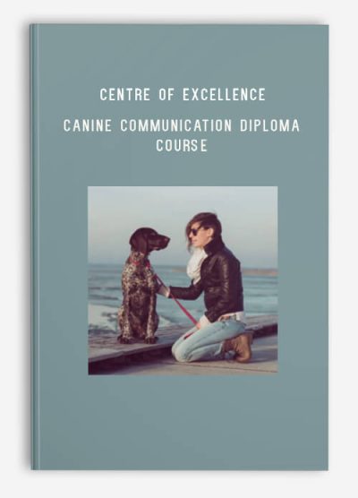 Centre of Excellence – Canine Communication Diploma Course