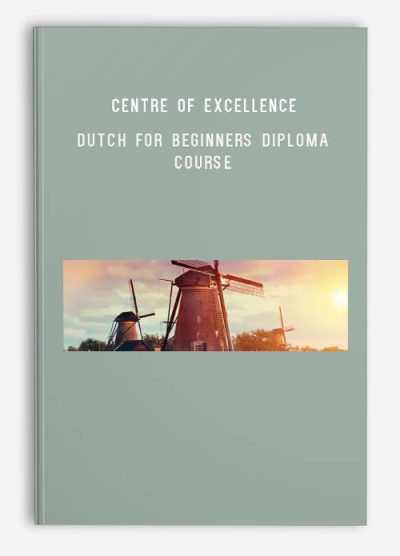 Centre of Excellence – Dutch for Beginners Diploma Course