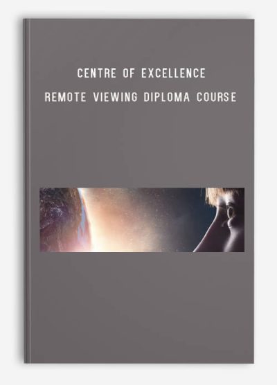 Centre of Excellence – Remote Viewing Diploma Course