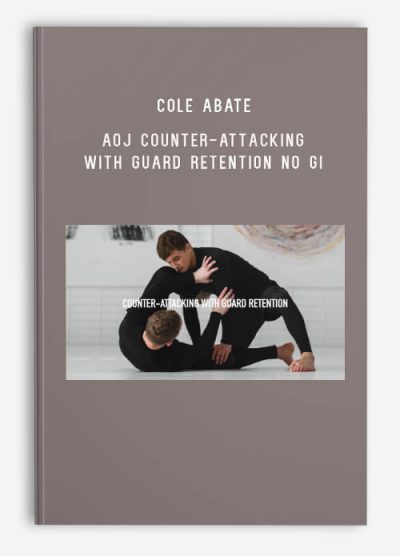 Cole Abate – AOJ Counter-attacking With Guard Retention No Gi