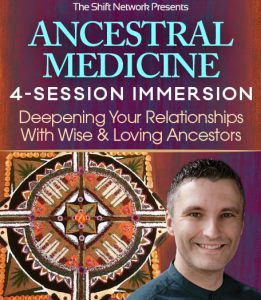 Daniel Foor – Ancestral Medicine 4-Session Immersion