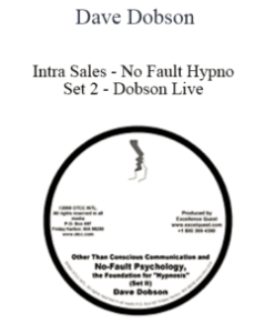 Dave Dobson – Intra Sales – No Fault Hypno Set 2