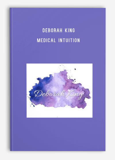 Deborah King – Medical Intuition