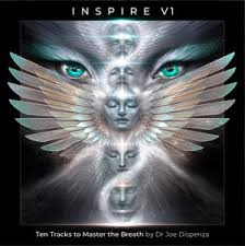 Dr. Joe Dispenza – Inspire V1