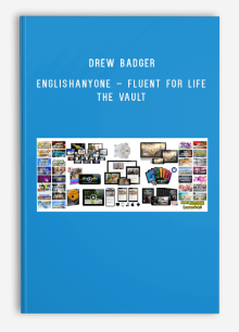 Drew Badger – EnglishAnyone – Fluent For Life – The Vault