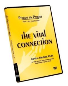 Gordon Neufeld – The Vital Connection