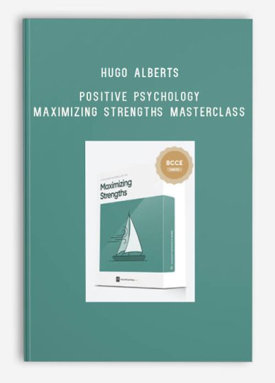 Hugo Alberts – Positive Psychology – Maximizing Strengths Masterclass