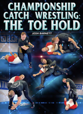 Josh Barnett – Championship Catch Wrestling – The Toe Hold