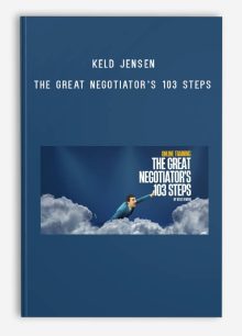 Keld Jensen – The Great Negotiator’s 103 Steps