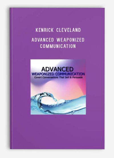 Kenrick Cleveland – Advanced Weaponized Communication