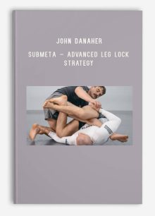 Lachlan Giles – Submeta – Advanced Leg Lock Strategy