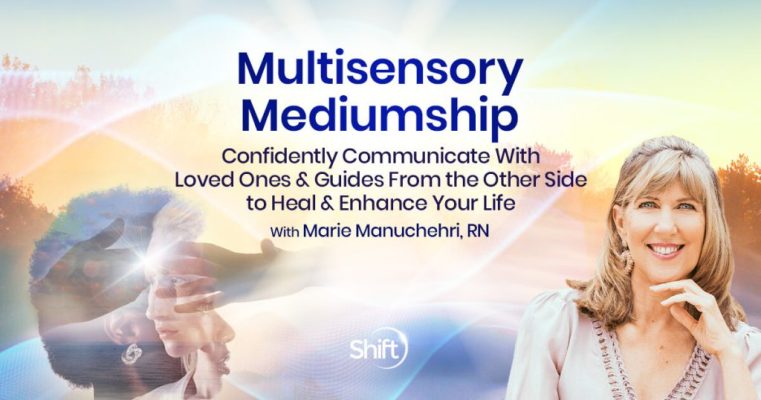 Marie Manuchehri – Multisensory Mediumship