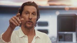 Matthew McConaughey – Roadtrip – The Highway to More